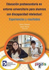 Educación postsecundaria en entorno universitario para alumnos con discapacidad intelectual: Experiencias y resultados