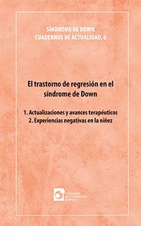El trastorno de regresión en el síndrome de Down