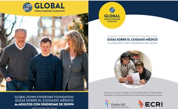 Guías sobre el Cuidado Médico de Adultos con Síndrome de Down  Global Foundation y Down Syndrome Medical Interest Group - USA